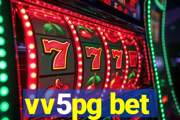 vv5pg bet